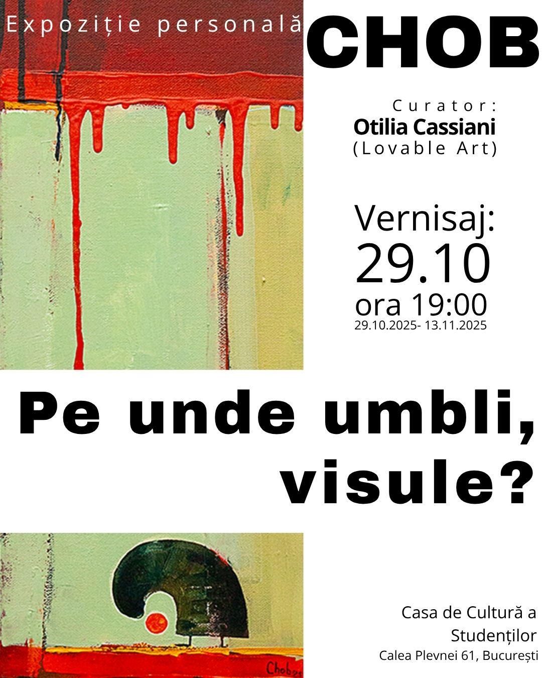 Casa de Cultură a Studenților și Fotogeografica organizează vernisajul expoziției CHOB.