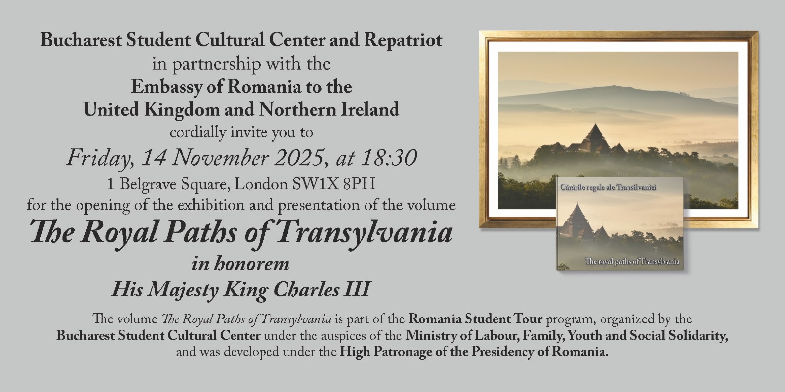 Cărările Regale din Transilvania promovate la Londra de ziua Regelui Charles III